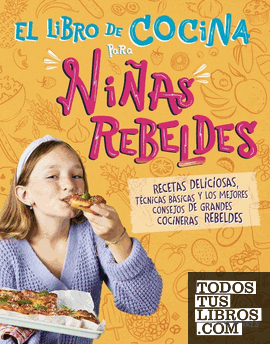 EL LIBRO DE COCINA PARA NIÑAS REBELDES