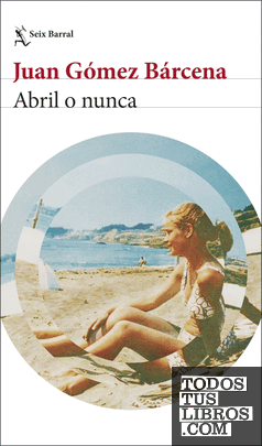 ABRIL O NUNCA