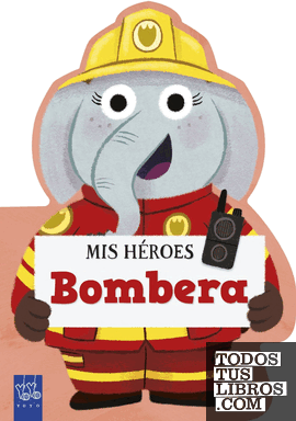 MIS HEROES. BOMBERA