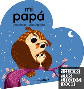 MI PAPA. LIBRO DE CARTON CORAZON