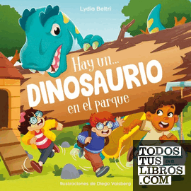 HAY UN... DINOSAURIO EN EL PARQUE