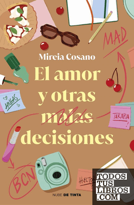 AMOR Y OTRAS MALAS DECISIONES,EL