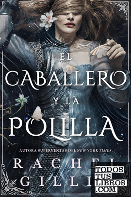 EL CABALLERO Y LA POLILLA