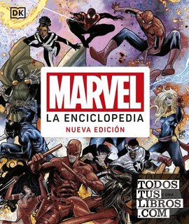MARVEL. LA ENCICLOPEDIA (NUEVA EDICIÓN)