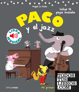 PACO Y EL JAZZ LIBRO MUSICAL