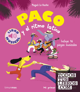 PACO Y EL RITMO LATINO. LIBRO MUSICAL