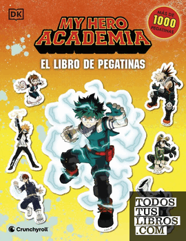 MY HERO ACADEMIA: EL LIBRO DE PEGATINAS