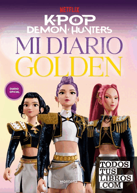 KPOP DEMON HUNTERS: MI DIARIO GOLDEN