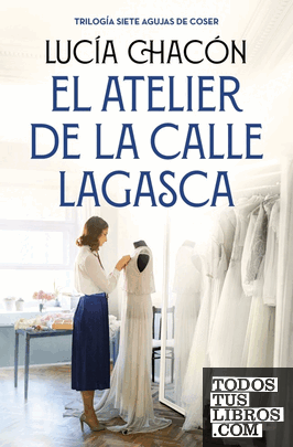 EL ATELIER DE LA CALLE LAGASCA (SIETE AGUJAS DE CO
