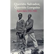QUERIDO SALVADOR QUERIDO LORQUITO
