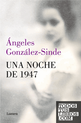 NOCHE DE 1947, UNA